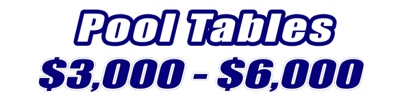 $3,000 - $6,000 Pool Tables $3,000 - $6,000 Pool Tables for Sale
