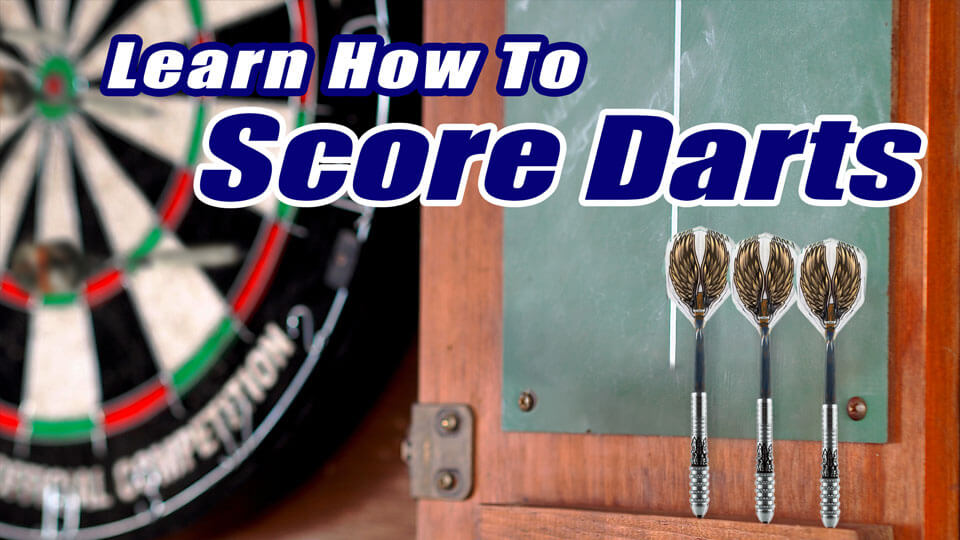 Learn How to Score Darts