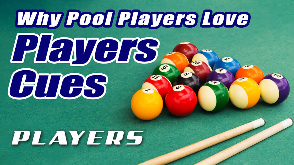 Players Love Players Cues