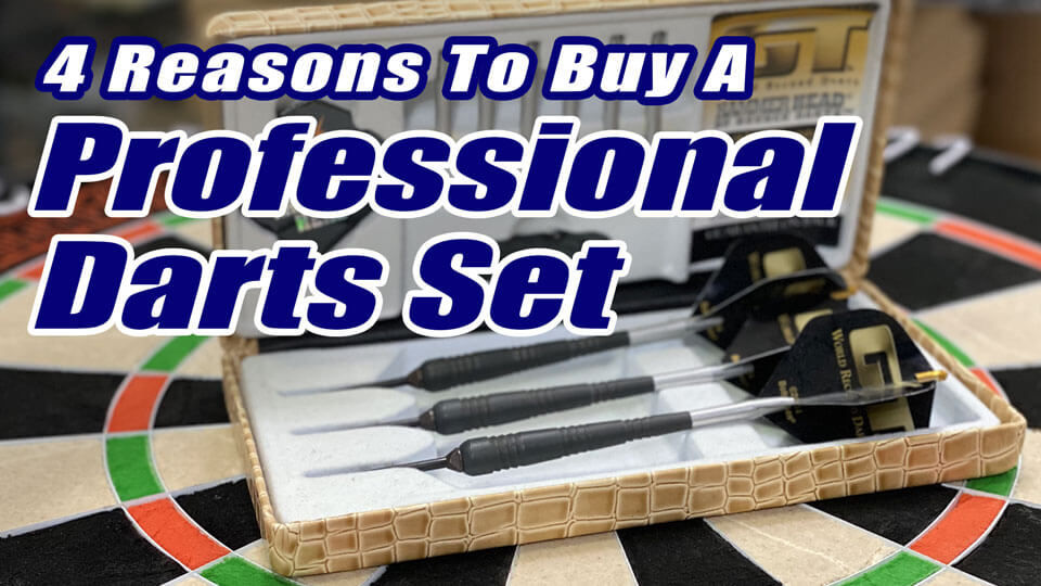 4-Reasons-To-Buy-A-Professional-Darts-Set