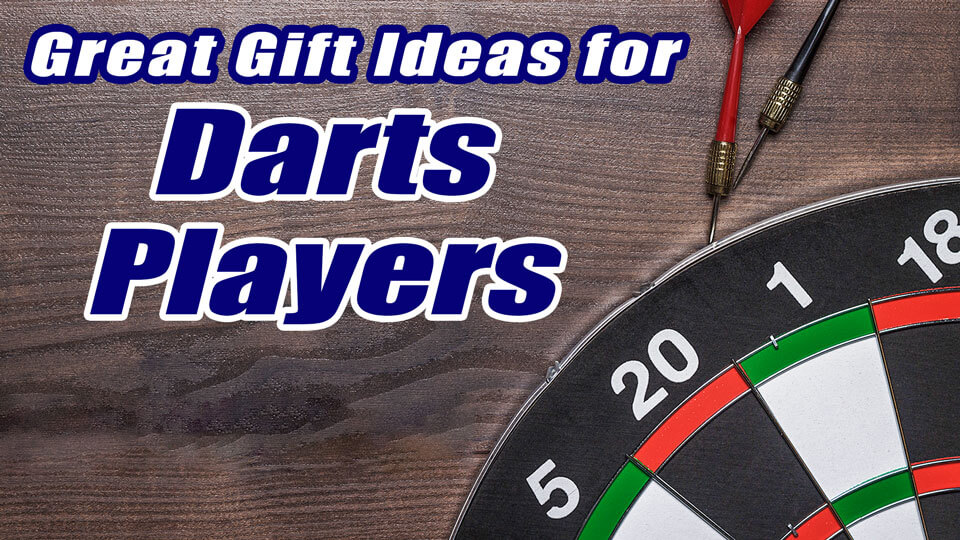 Best Gift Ideas for a Darts Player