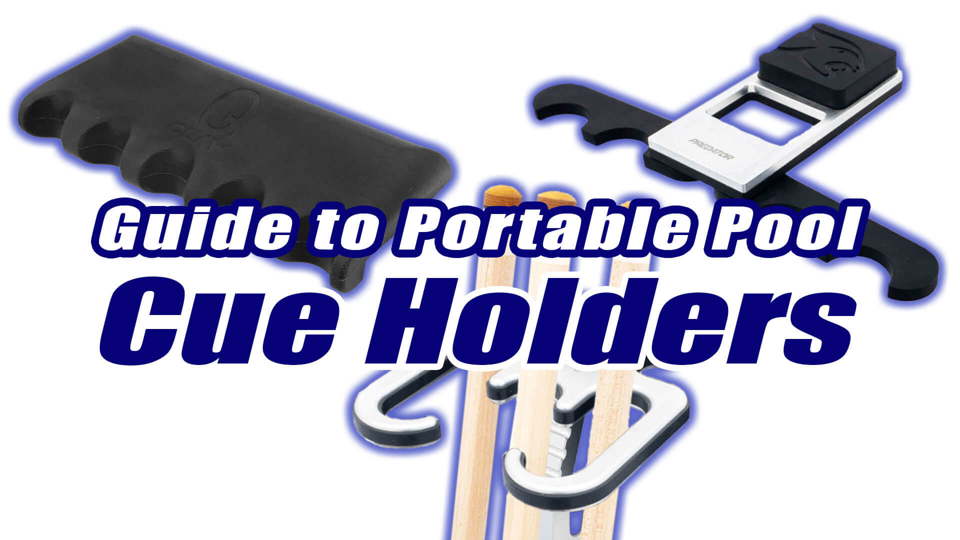 BLOG-What-is-a-Portable-Cue-Holder