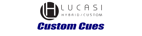 Lucasi Custom Cues for Sale