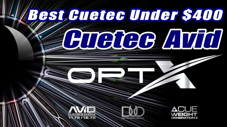 Cuetec Avid Opx-X Pool Cues for Sale