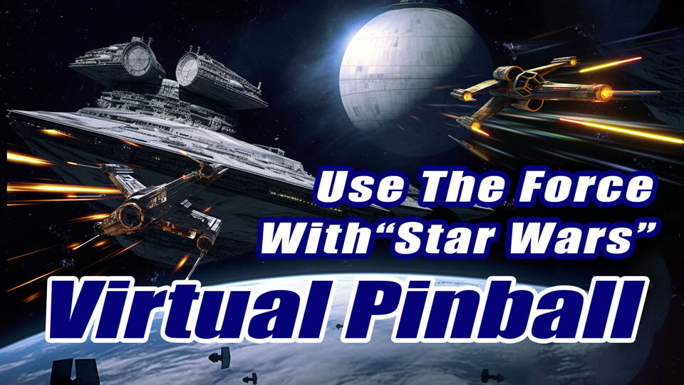 Star Wars Virtual Pinball