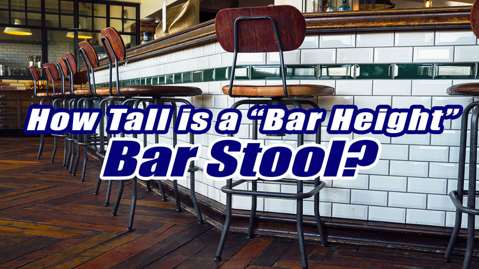 How Tall are Bar Stools?