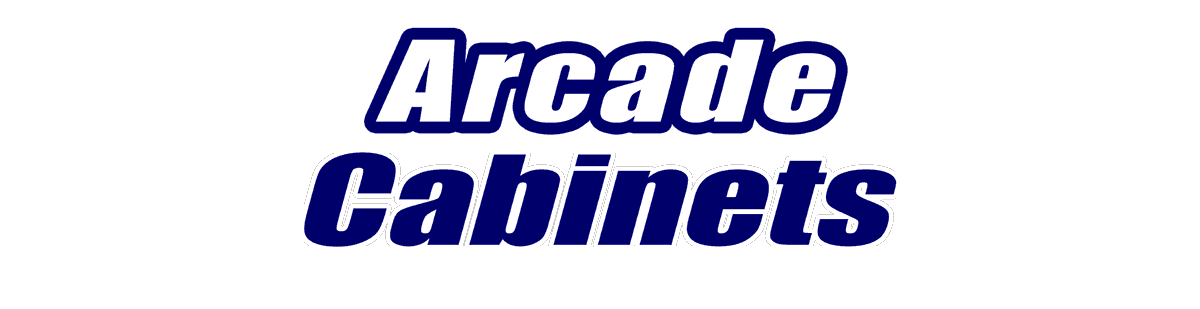 Arcade Cabinets Arcade Cabinets for Sale