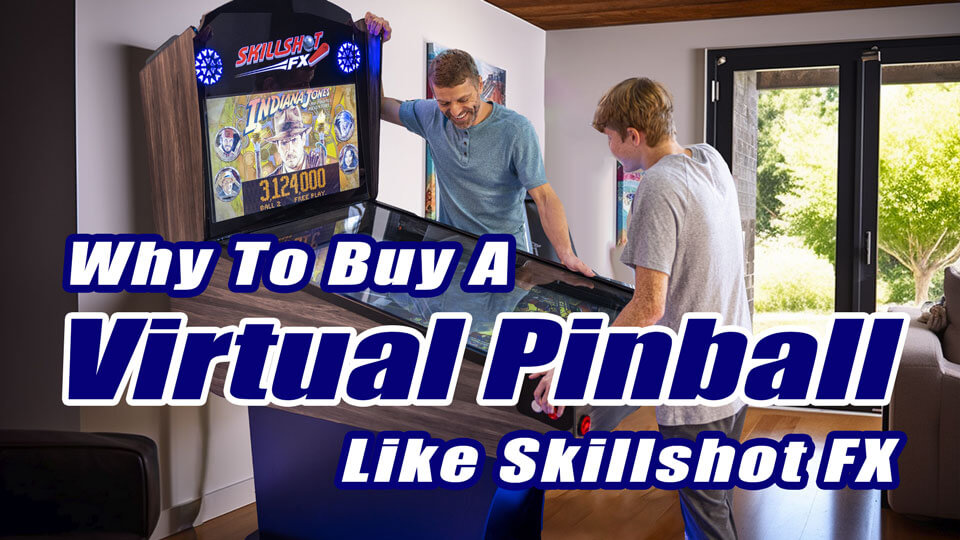 Why Buy Virtual Pinball SkillshotFx