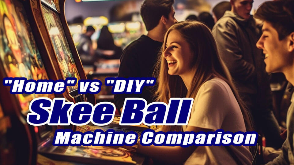 Home Skee Ball vs DIY Skee Ball Machine