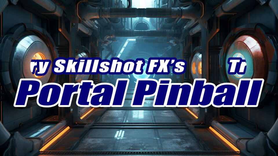 ry Portal Pinball - T