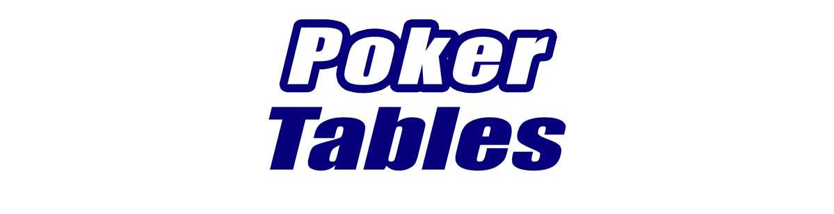 Poker Tables for Sale