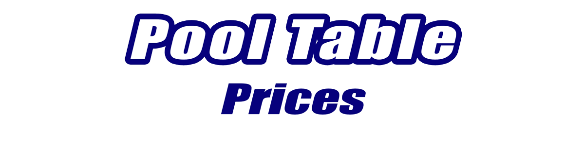 Pool Table Prices for Sale