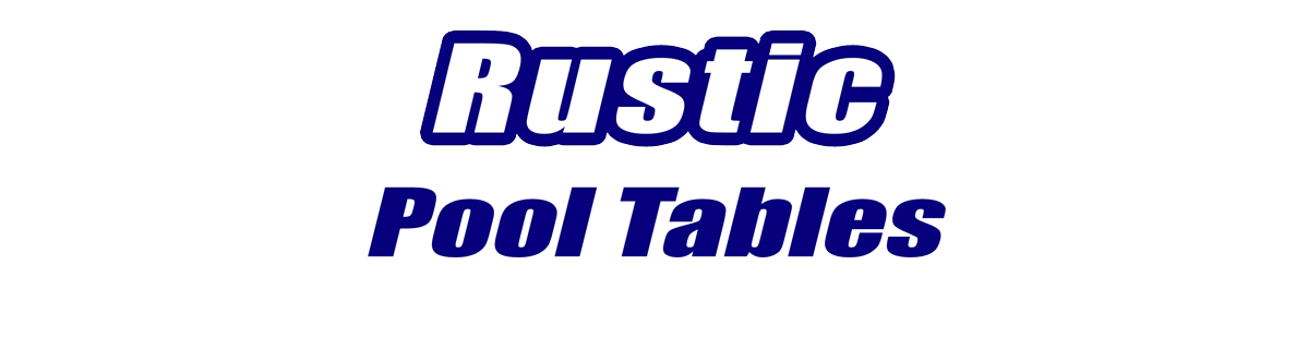Rustic Pool Tables for Sale
