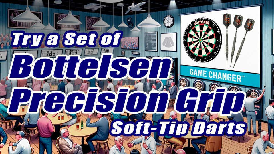Bottelsen "Precision Grip" Soft Tip Darts for Sale